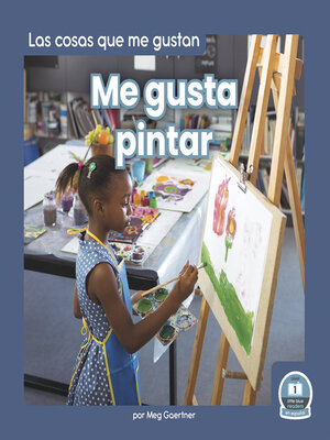 cover image of Me gusta pintar (I Like to Paint)